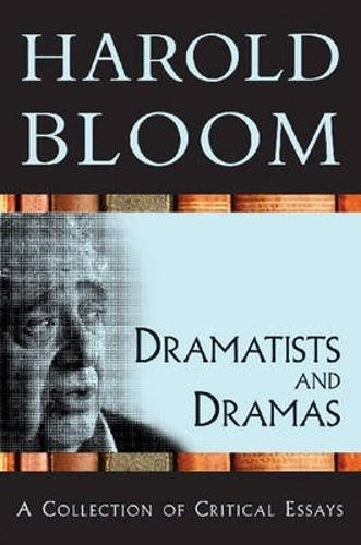 Dramatists and Dramas: A Collection of Critical Essays