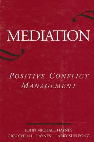 Mediation: Positive Conflict Management