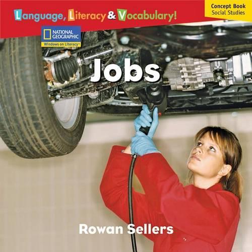 Windows on Literacy Language, Literacy & Vocabulary Emergent (Social  Studies): Jobs
