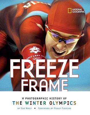 Freeze Frame: A Photographic History of the Winter Olympics