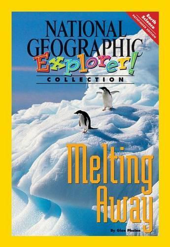 Explorer Books (Pathfinder Science: Earth Science): Melting Away