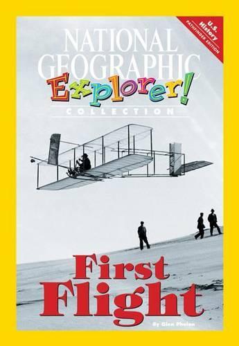 Explorer Books (Pathfinder Social Studies: U.S. History): First Flight