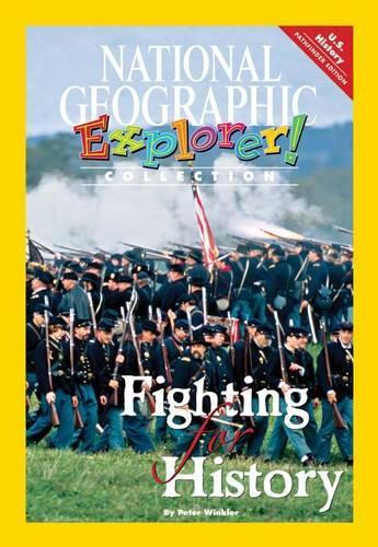 Explorer Books (Pathfinder Social Studies: U.S. History): Fighting for  History