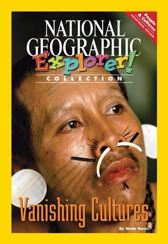 Explorer Books (Pathfinder Social Studies: People and Cultures):  Vanishing Cultures
