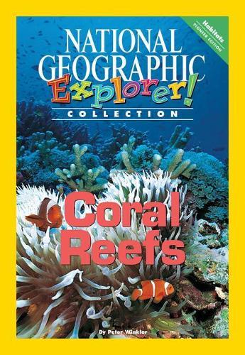 Explorer Books (Pioneer Science: Habitats): Coral Reefs