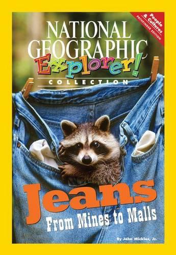 Explorer Books (Pioneer Social Studies: People and Cultures): Jeans:  From Mines To Malls