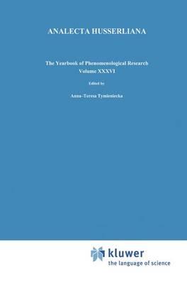 Husserl’s Legacy in Phenomenological Philosophies: New Approaches to Reason, Language, Hermeneutics, the Human Condition. Book 3 Phenomenology in the World Fifty Years after the Death of Edmund Husserl