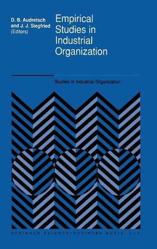 Empirical Studies in Industrial Organization: Essays in Honor of Leonard W.Weiss