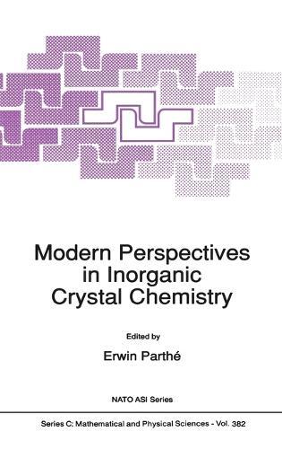 Modern Perspectives in Inorganic Crystal Chemistry: Proceedings of the NATO Advanced Study Institute on Modern Perspectives in Inorganic Crystal Chemistry and the 19th International School of Crystallography, Erice, Sicily, Italy, May29-June 7, 1992