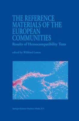 The Reference Materials of the European Communities: Results of Hemocompatibility Tests