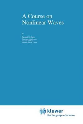 A Course on Nonlinear Waves