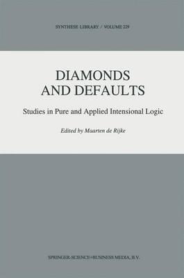 Diamonds and Defaults: Studies in Pure and Applied Intensional Logic