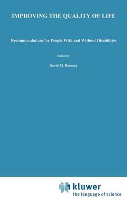 Improving the Quality of Life: Recommendations for People with and without Disabilities