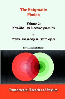 The Enigmatic Photon: Non-Abelian Electrodynamics