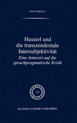 Husserl und Die Transzendentale Intersubjektivität: Eine Antwort auf die sprachpragmatische Kritik