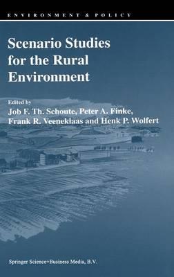 Scenario Studies for the Rural Environment: Selected and edited Proceedings of the Symposium Scenario Studies for the Rural Environment, Wageningen, The Netherlands, 12–15 September 1994