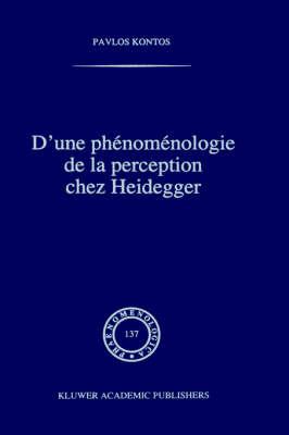 D'une phénoménologie de la perception chez Heidegger
