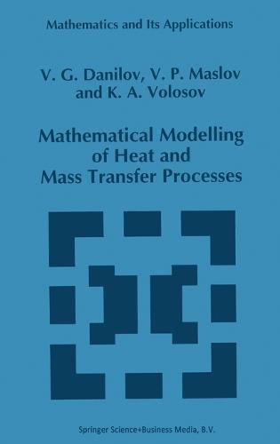 Mathematical Modelling of Heat and Mass Transfer Processes