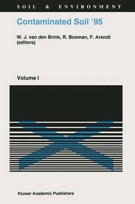 Contaminated Soil: Proceedings of the Fifth International Fzk/Tno Conference on Contaminated Soil, 30 October-3 November 1995, Maastricht, the Netherlands