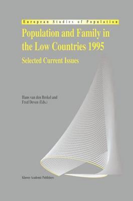 Population and Family in the Low Countries 1995: Selected Current Issues