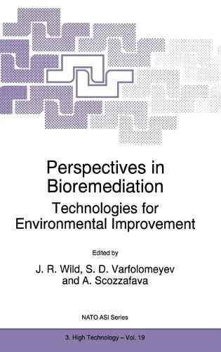 Perspectives in Bioremediation: Technologies for Environmental Improvement