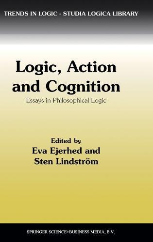 Logic, Action and Cognition: Essays in Philosophical Logic
