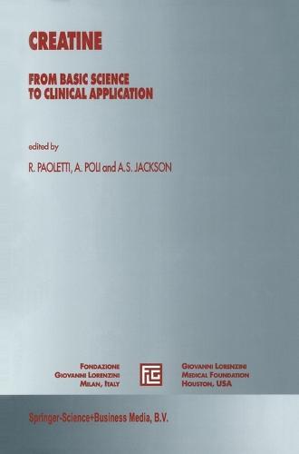 Creatine: From Basic Science to Clinical Application