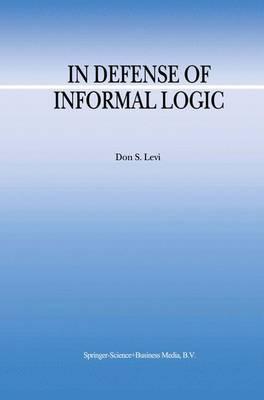 In Defense of Informal Logic