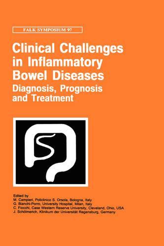 Clinical Challenges in Inflammatory Bowel Diseases: Diagnosis, Prognosis and Treatment