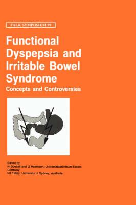 Functional Dyspepsia and Irritable Bowel Syndrome: Concepts and Controversies
