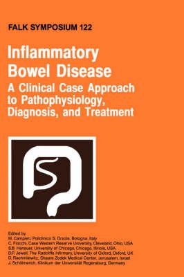 Inflammatory Bowel Disease: A Clinical Case Approach to Pathophysiology, Diagnosis, and Treatment