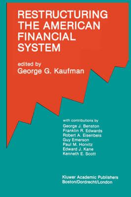 Restructuring the American Financial System