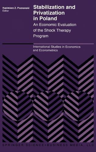 Stabilization and Privatization in Poland: An Economic Evaluation of the Shock Therapy Program