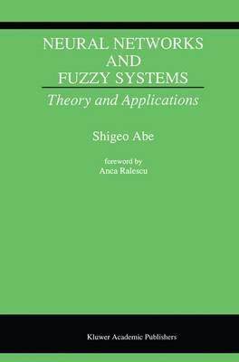 Neural Networks and Fuzzy Systems: Theory and Applications