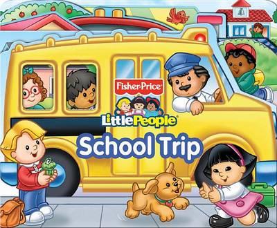Fisher Price Little People School Trip