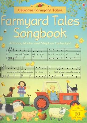 The Usborne Farmyard Tales Songbook