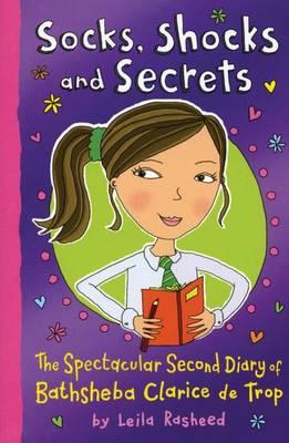 Socks, Shocks and Secrets: The Spectacular Second Diart If Bathsheba Clarice de Trop