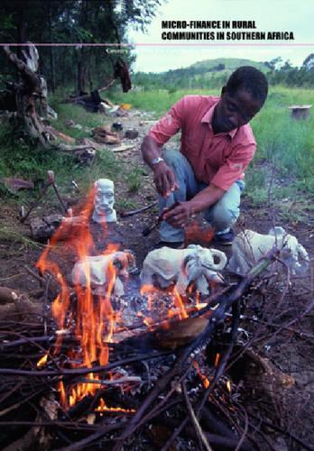 Micro-finance in Rural Communties in Southern Africa: Country and Pilot Case Studies, Policy Issues and Recommendations