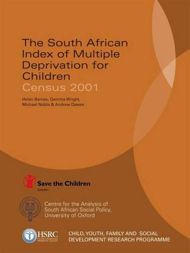 The South African Index of Multiple Deprivation for Children: Census 2001