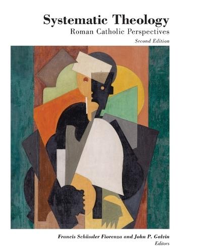 Systematic Theology: Roman Catholic Perspectives