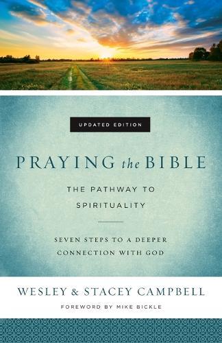 Praying the Bible – The Pathway to Spirituality