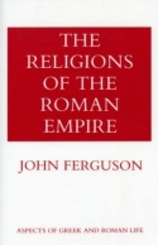 The Religions of the Roman Empire