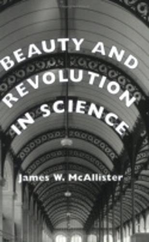 Beauty and Revolution in Science