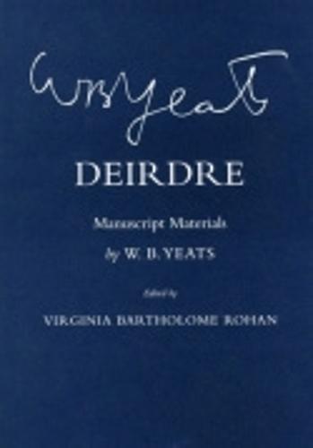 Deirdre: Manuscript Materials