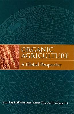Organic Agriculture: A Global Perspective
