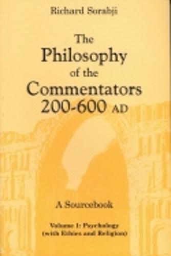 The Philosophy of the Commentators, 200–600 AD, a Sourcebook: Logic and Metaphysics