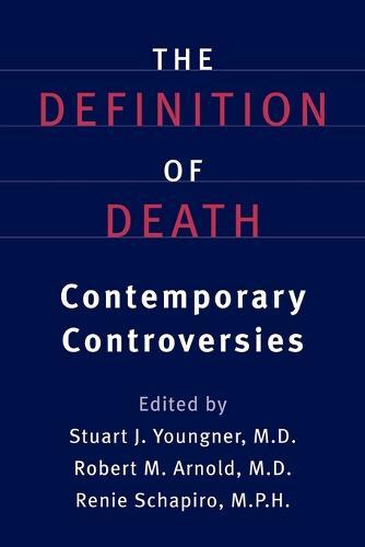 The Definition of Death: Contemporary Controversies