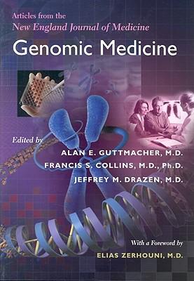 Genomic Medicine: Articles from the New England Journal of Medicine