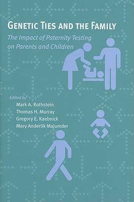 Genetic Ties and the Family: The Impact of Paternity Testing on Parents and Children