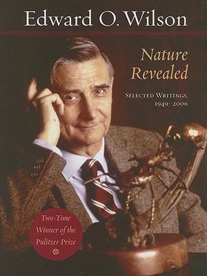 Nature Revealed: Selected Writings, 1949-2006